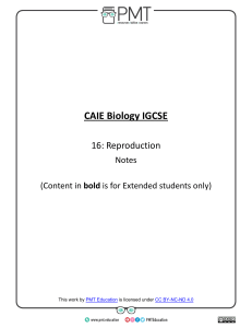 IGCSE Biology: Reproduction Notes - Asexual & Sexual