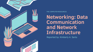 Data Communication & Network Infrastructure: Concepts & Benefits