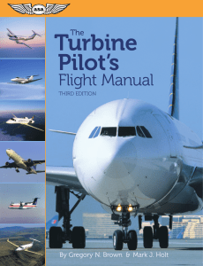Turbine Pilot&rsquo;s Flight Manual: Turbine Aircraft Systems & Procedures