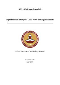 Cold Flow Nozzle Study: Geometry, Velocity & Thrust Analysis (IIT Madras)