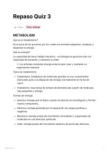 Repaso Quiz 3: Metabolismo y Fisiolog&iacute;a Animal