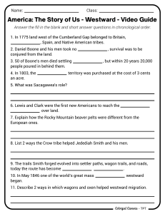 Westward Expansion Video Guide: America The Story of Us Questions