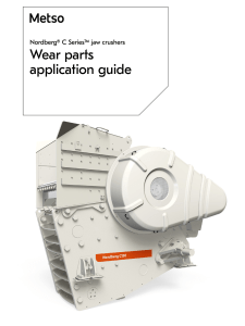 Nordberg C Series Jaw Crushers: Wear Parts Application Guide