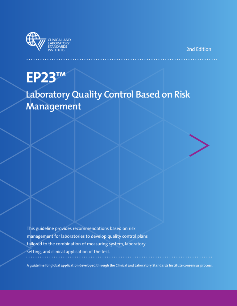Clsi Lab Label CLSI EP23: Laboratory Quality Control Based on Risk Management Guideline