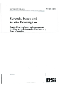 BS 8204-1: Screeds, Bases & In Situ Floorings Code of Practice