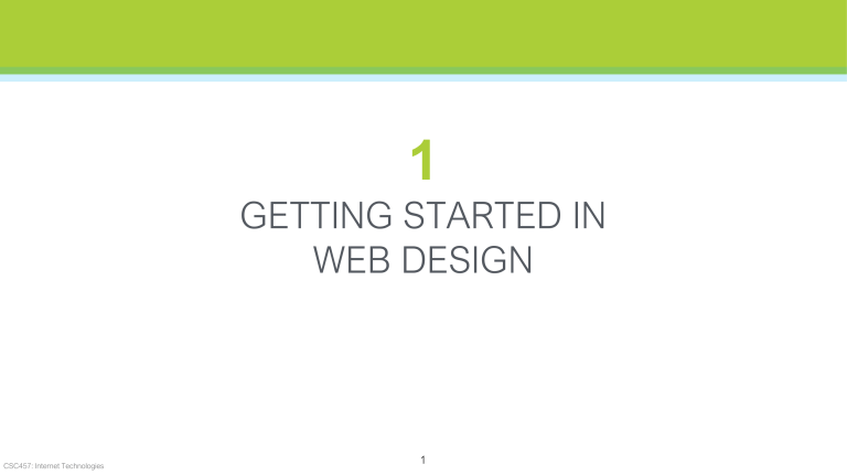Web Design: Getting Started - Internet Technologies