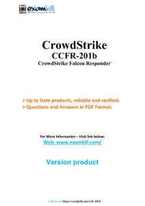 CrowdStrike CCFR-201b Exam Questions & Answers