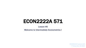 ECON2222A: Welcome to Intermediate Econometrics I - Course Intro