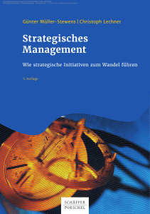 Strategisches Management: Wie strategische Initiativen zum Wandel f&uuml;hren