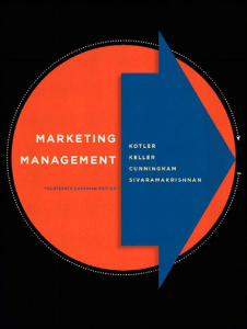 Marketing Management 14th Canadian Edition: Kotler, Keller, Sivaramakrishnan