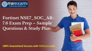 NSE7_SOC_AR-7.6 Exam Preparation Tips & Practice Test