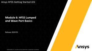 Ansys HFSS Lumped & Wave Port Basics: Getting Started Module 6