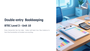 Double-entry Bookkeeping: BTEC Level 3 Accounting Principles