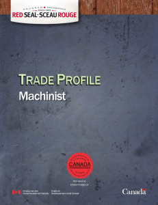 Red Seal Machinist Trade Profile: Occupational Standard & Tasks