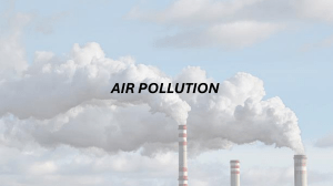 Air Pollution: Atmospheric Layers, Stability, and Pollutant Dispersion