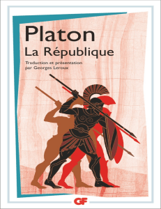 Platon La R&eacute;publique : Traduction par Georges Leroux
