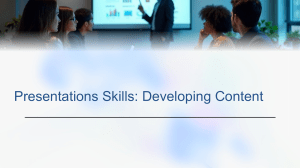 Presentation Skills: Developing Engaging Content & Effective Delivery
