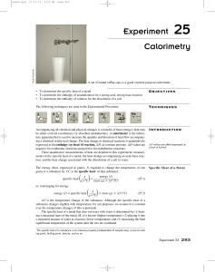 Calorimetry Experiment 25: Specific Heat, Enthalpy of Neutralization