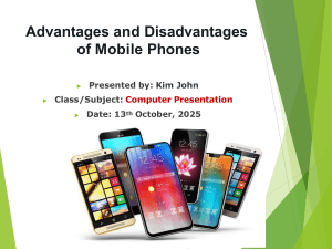 Advantages & Disadvantages of Mobile Phones | Computer Presentation