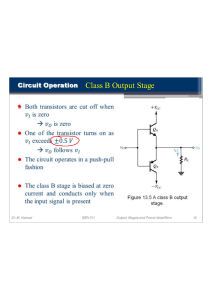Class B & AB Output Stage Circuit Operation & Transfer Characteristics