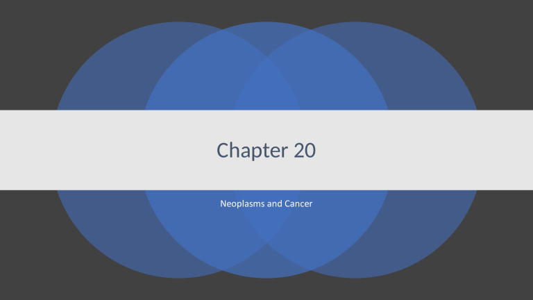 Neoplasms and Cancer: Presentation on Tumors & Treatment