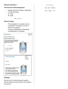 Physical Chemistry 1: First Law, Internal Energy & Enthalpy Basics