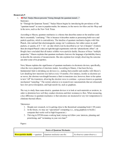 Homework 9: Quantum Mechanics Summary & Tunneling Concepts by Nadya Mason