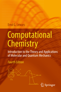 Computational Chemistry: Theory & Applications of Molecular & Quantum Mechanics