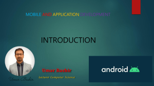 Mobile & Application Development: Introduction to Android, Java, Kotlin