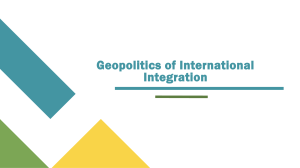 Geopolitics of International Integration: Trade & Cooperation