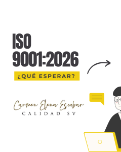 Revisi&oacute;n ISO 9001:2026: &iquest;Qu&eacute; esperar?