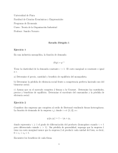 Gu&iacute;a de Estudio Teor&iacute;a de la Organizaci&oacute;n Industrial - Ejercicios