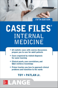 Case Files Internal Medicine: 60 Realistic Cases