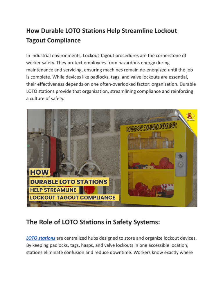 Durable LOTO Stations: Streamlining Lockout Tagout Compliance