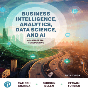 Business Intelligence, Analytics, Data Science, AI: A Managerial Perspective