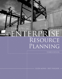 Concepts in Enterprise Resource Planning (ERP) Textbook - Third Edition