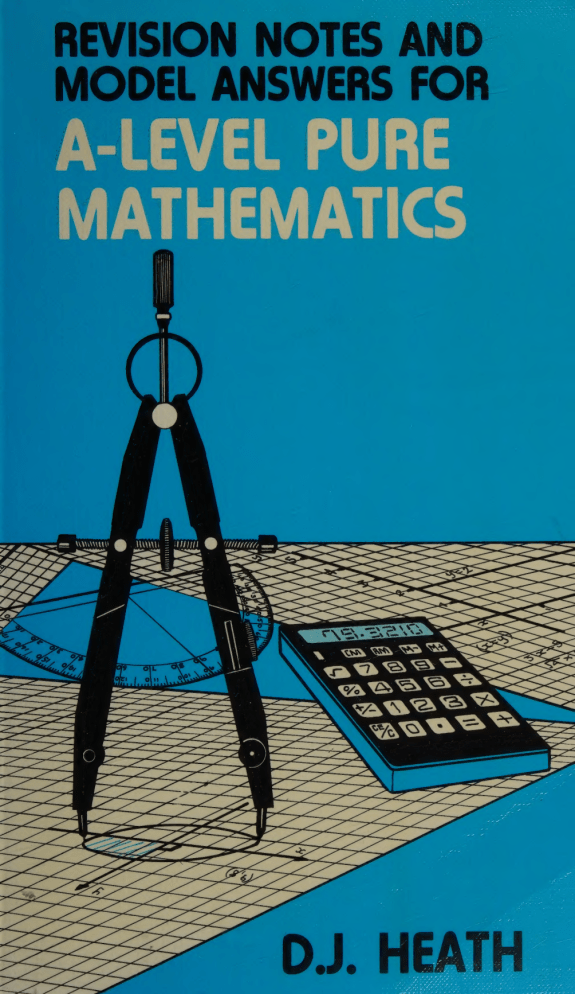 A-Level Pure Mathematics Revision Notes & Model Answers