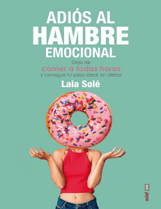 Adi&oacute;s al hambre emocional: Deja de comer a todas horas