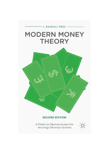 Modern Money Theory: Macroeconomics for Sovereign Monetary Systems