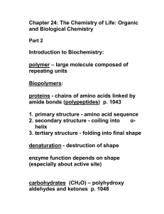 Chemistry of Life: Organic & Biological Chemistry - Biopolymers & Structures