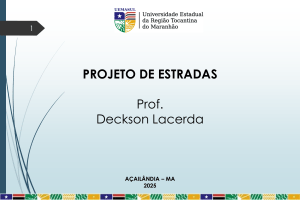 Projeto de Estradas: Elementos Geom&eacute;tricos e Curvas