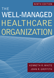 Healthcare Organization Management: Foundations & Excellence (9th Ed)