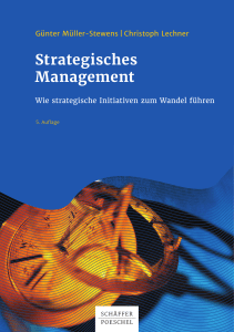 Strategisches Management: Wie strategische Initiativen zum Wandel f&uuml;hren | 5. Auflage