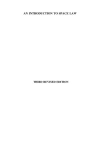 An Introduction to Space Law: Treaties, Exploration, and Environment