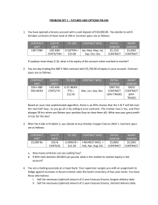 FIN 436 Futures and Options Problem Set 1 - Financial Derivatives