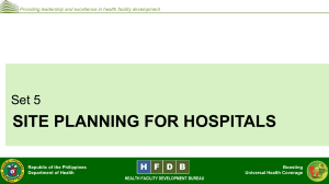Hospital Site Planning Guide: Health Facility Development Bureau Philippines