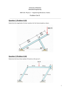 Statics Problems: Biomedical Engineering - Problem Set 8