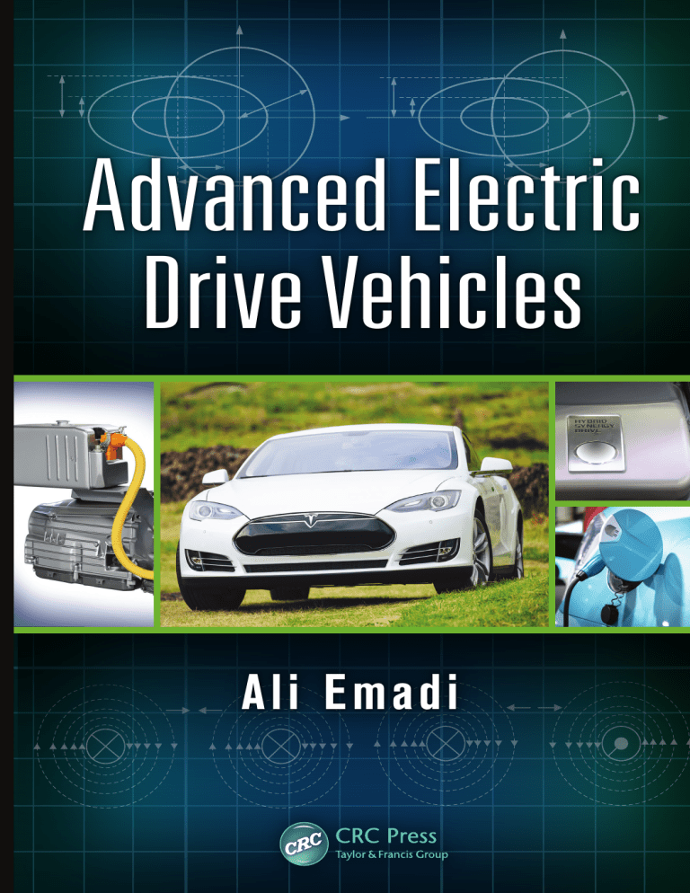 Advanced Electric Drive Vehicles: Hybrid, Plug-in, All-Electric Systems