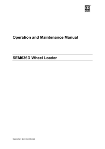SEM636D Wheel Loader Operation & Maintenance Manual | Caterpillar