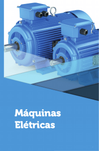 M&aacute;quinas El&eacute;tricas: Introdu&ccedil;&atilde;o a M&aacute;quinas Rotativas CA e CC